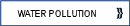 WATER POLLUTION